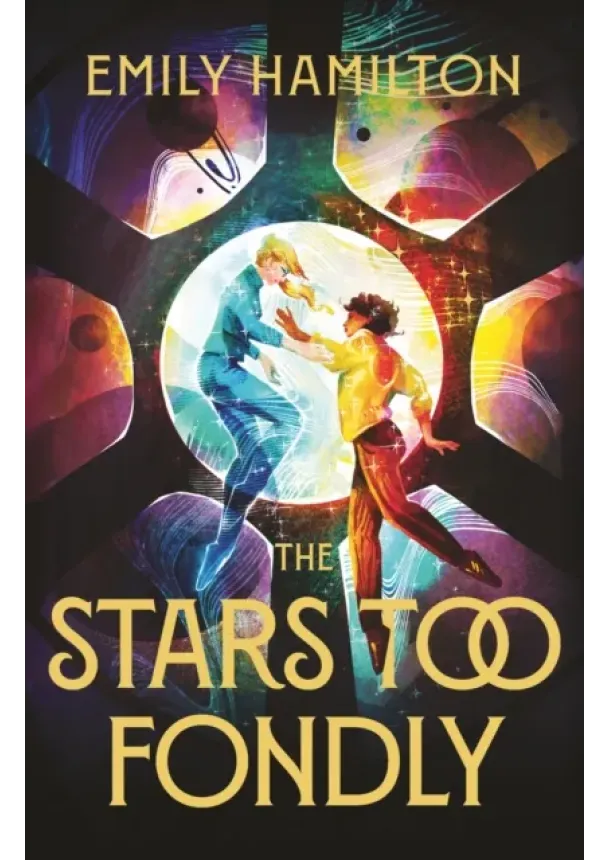 Emily Hamilton - The Stars Too Fondly