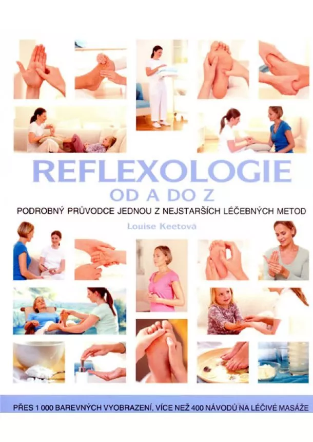 Louise Keetová - Reflexologie od A do Z