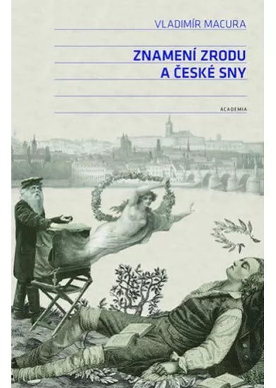 Znamení zrodu a české sny