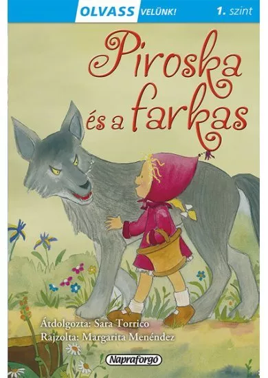 Piroska és a farkas - Olvass velünk! (1. szint)