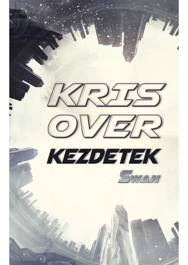 Kris Over - Kezdetek (új kiadás)