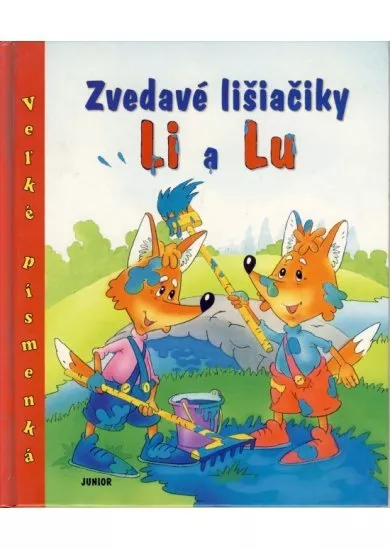 Zvedavé lišiačiky Li a Lu