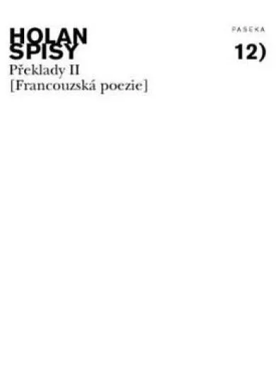 Spisy sv. 12 - Francouzská poezie - Překlady II.