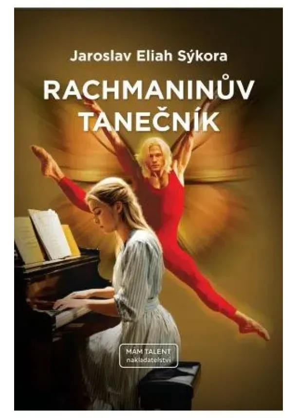 Jaroslav Eliah Sýkora - Rachmaninův tanečník