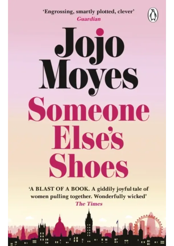 Jojo Moyes - Someone Else’s Shoes