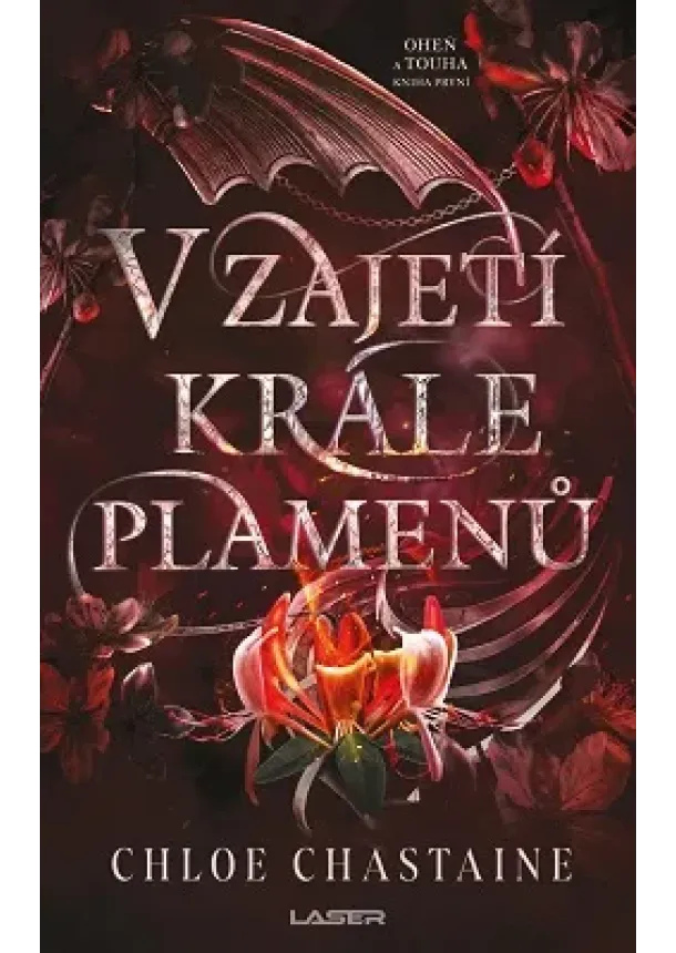 Chloe Chastaine - V zajetí krále plamenů - Oheň a touha (1.díl)