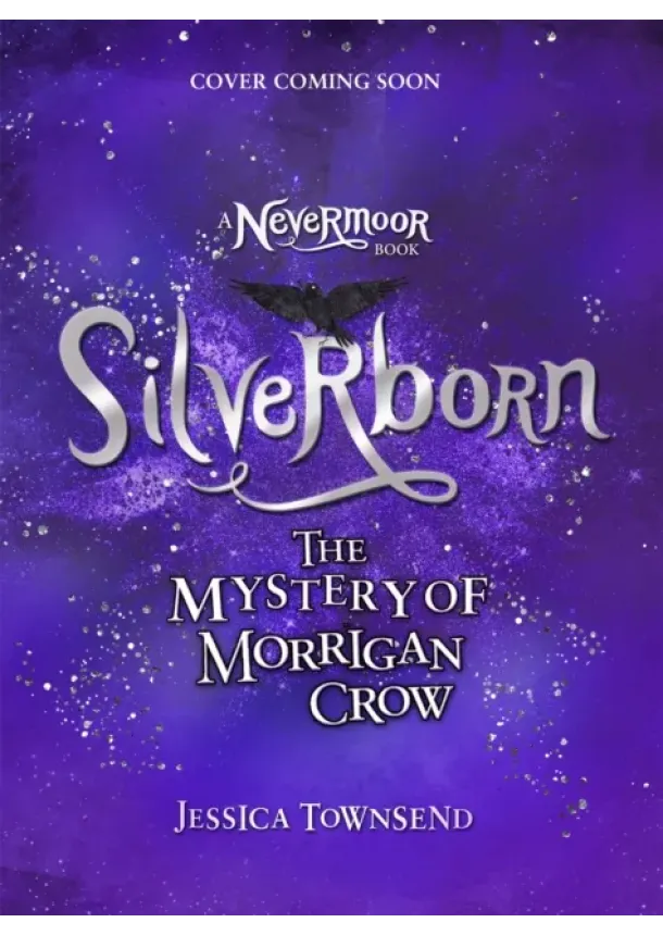 Jessica Townsend - Silverborn