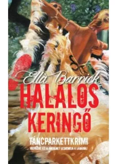 HALÁLOS KERINGŐ