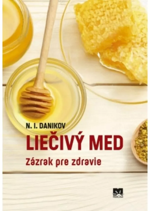 N. I. Danikov - Liečivý med