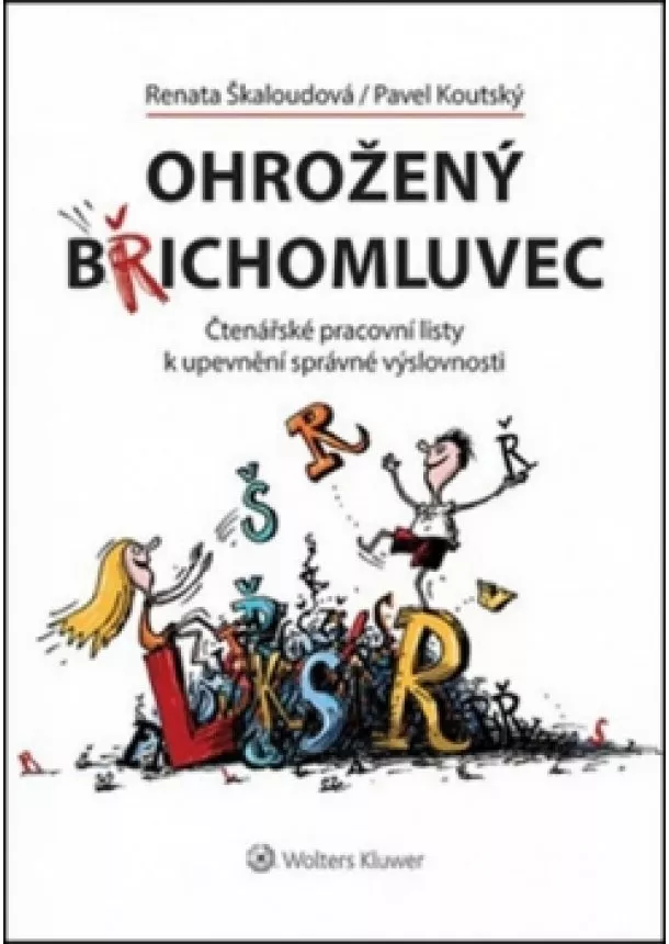 Renata Škaloudová, Pavel Koutský - Ohrožený břichomluvec