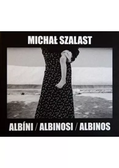 Albíni, Albinosi, Albinos