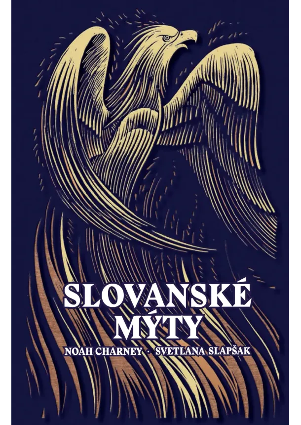Noah Charney, Svetlana Slapsak - Slovanské mýty