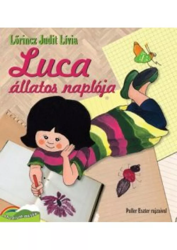 Lőrincz Judit Lívia - Luca állatos naplója