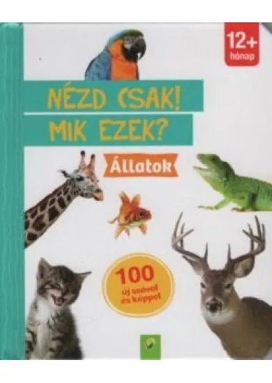 Nézd csak! Mik ezek? - Állatok