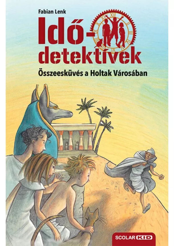 Fabian Lenk - Idődetektívek 01. - Összeesküvés a holtak városában (új kiadás)