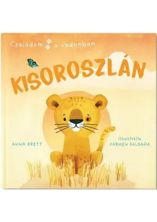 Anna Brett - Családom a vadonban - Kisoroszlán