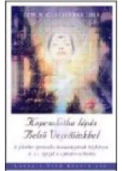KAPCSOLATBA LÉPÉS BELSŐ VEZETŐINKKEL