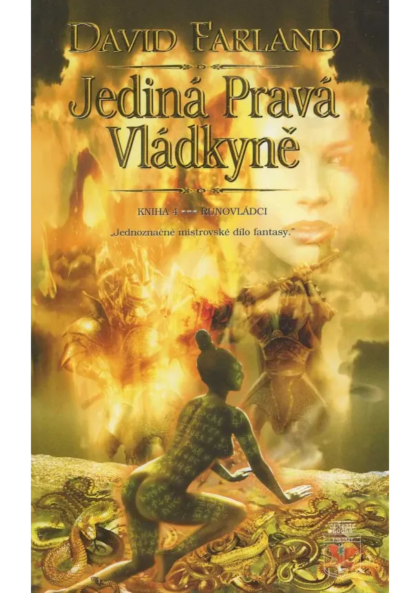 David Farland - Jediná Pravá Vládkyně - Runovládci 4