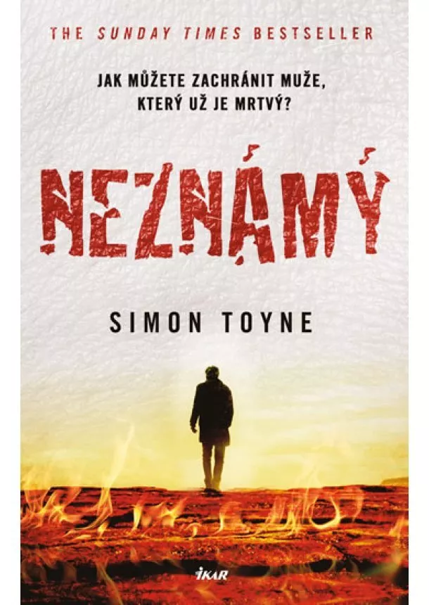 Simon Toyne - Neznámý