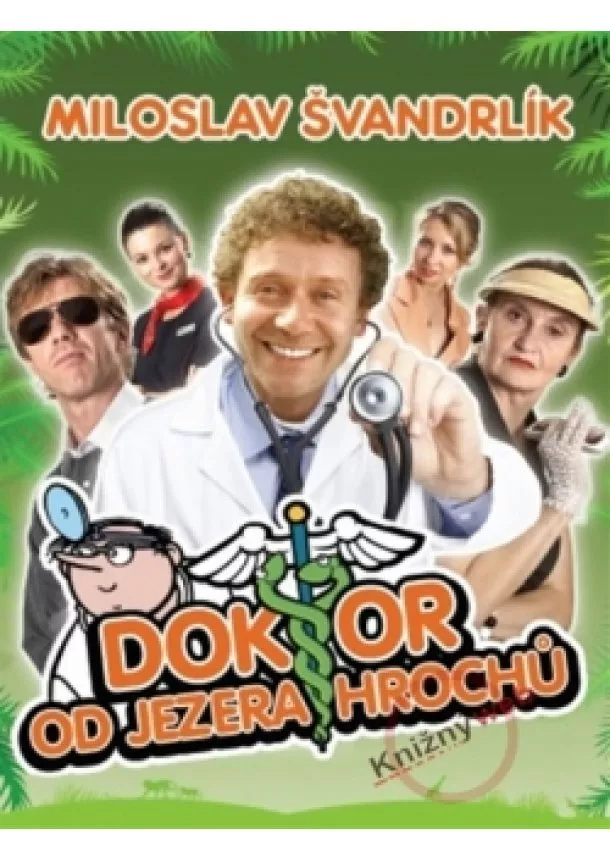 Miloslav Švandrlík - Doktor od jezera hrochů