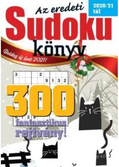 Az eredeti Sudoku könyv - 300 fantasztikus rejtvény! /2020. tél