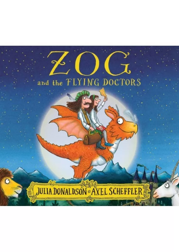 Julia Donaldson - Zog and the Flying Doctors