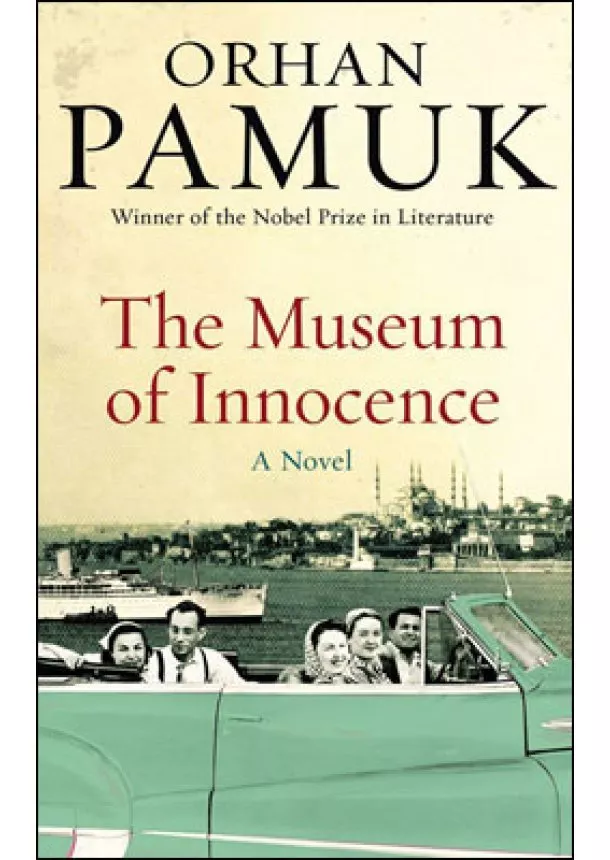 Orhan Pamuk - Museum of Innocence