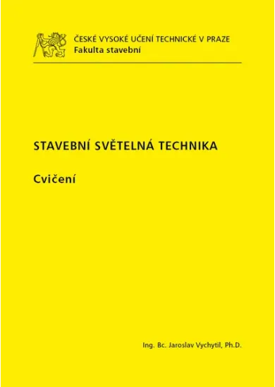 Stavební světelná technika. Cvičení