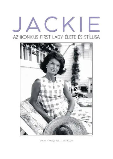 JACKIE - Az ikonikus first lady élete és stílusa