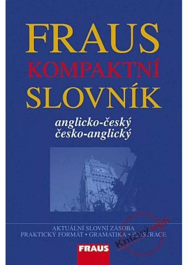 Kolektív - Anglicko-český česko-anglický FRAUS kompaktní slovník