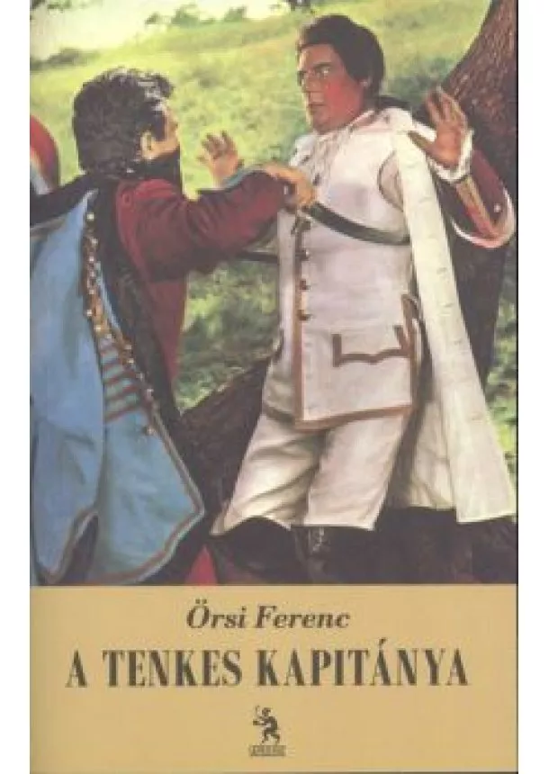 Örsi Ferenc - A TENKES KAPITÁNYA