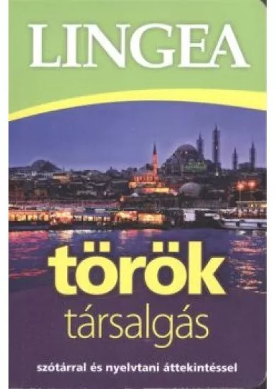Lingea Török társalgás /Szótárral és nyelvtani áttekintéssel