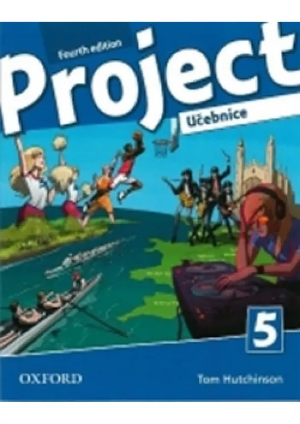 Hutchinson, T.; Hardy-Gould, J.; Trnová, - Project Fourth Edition 5 Učebnice
