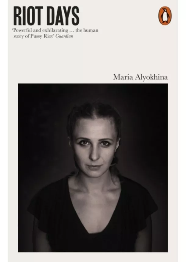 Maria Alyokhina - Riot Days
