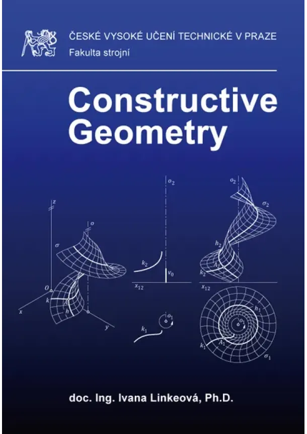 Ivana Linkeová - Constructive Geometry