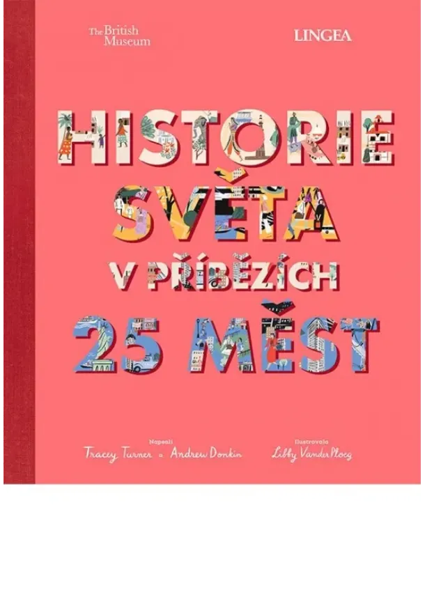 Andrew Donkin, Tracey Turner - Historie světa v příbězích 25 měst