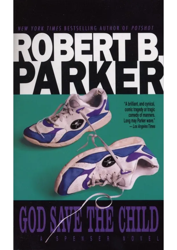 Robert B. Parker - God Save the Child