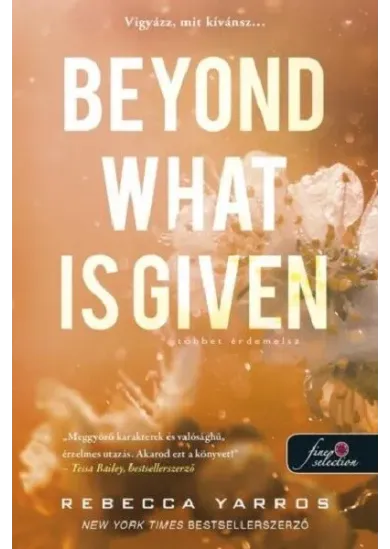 Beyond What is Given - Többet érdemelsz - Flight + Glory