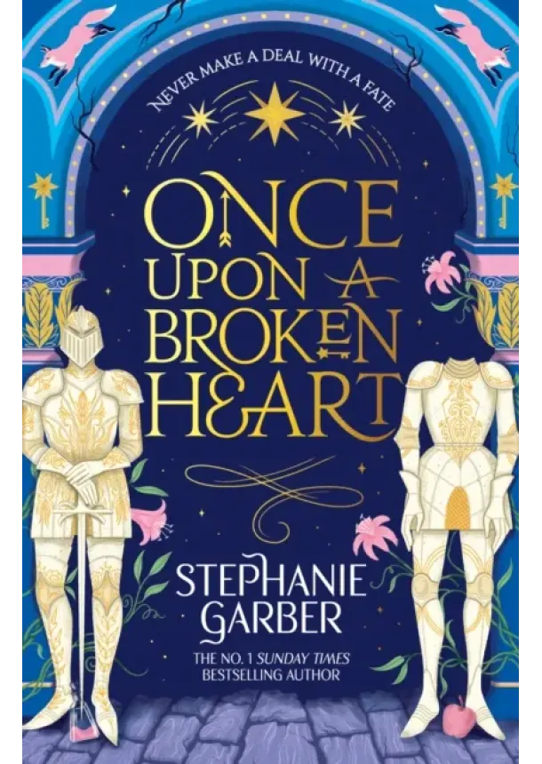 Stephanie Garber - Once Upon a Broken Heart