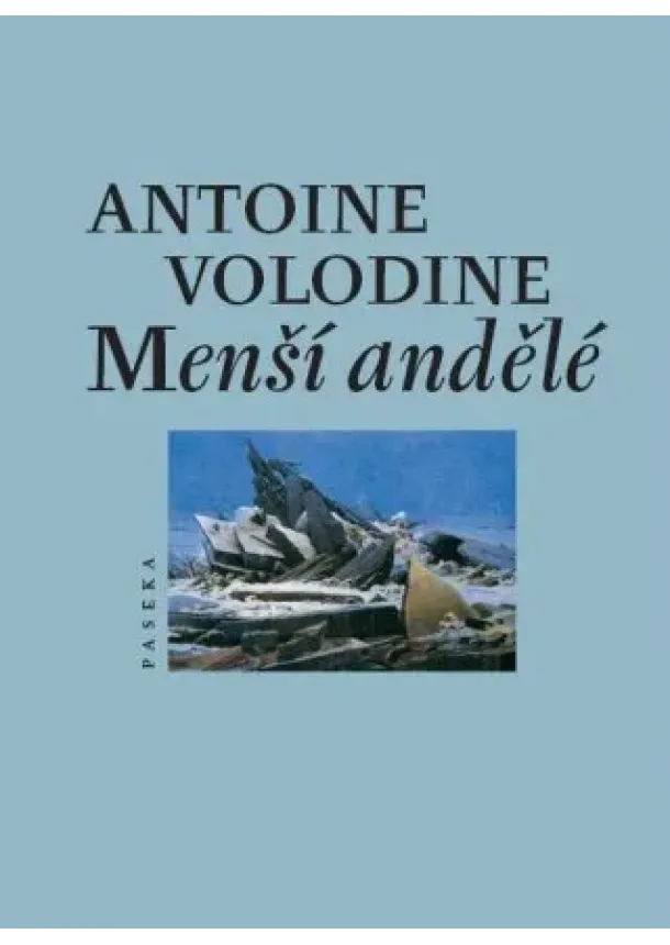 Antoine Volodine  - Menší andělé - Návraty