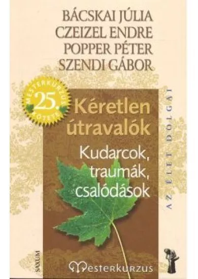 KÉRETLEN ÚTRAVALÓK