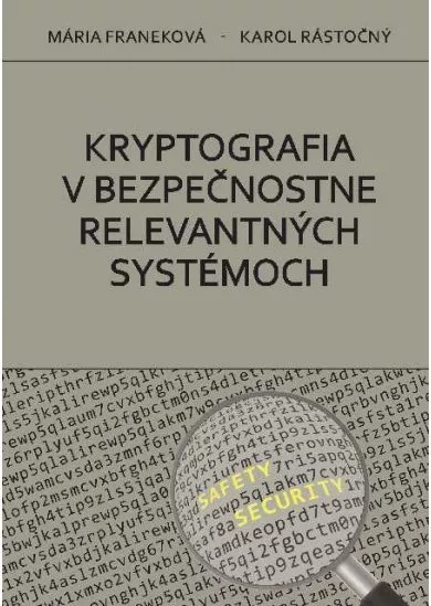 Kryptografia v bezpečnostne relevantných systémoch