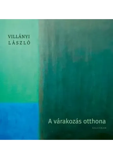 A várakozás otthona