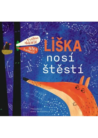 Liška nosí štěstí