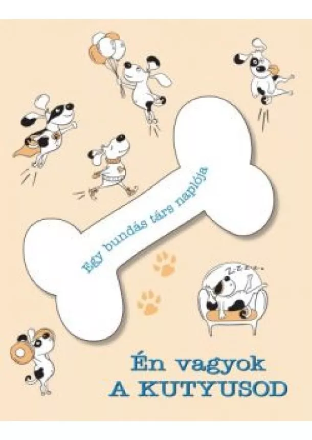 Maria Cucchi - Én vagyok a kutyusod /Egy bundás társ naplója