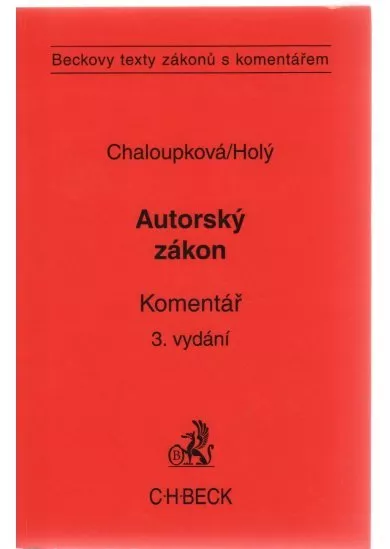 Autorský zákon. - Komentář, 3. vydání