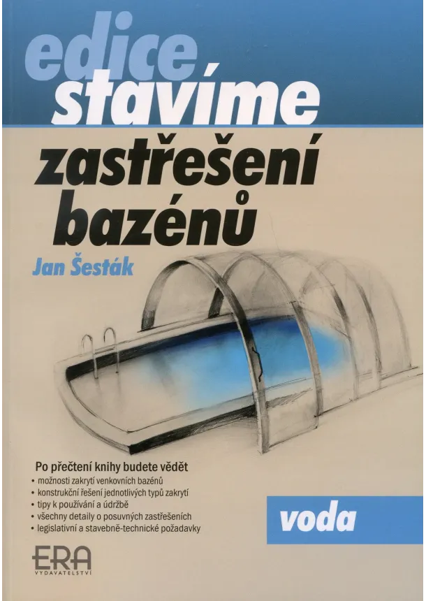 Jan Šesták - Zastřešení bazénů