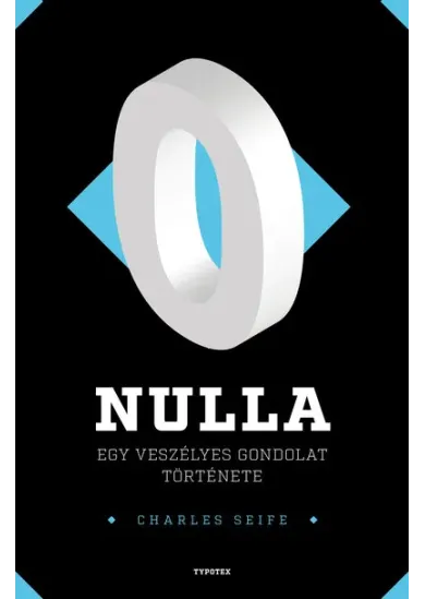 Nulla - Egy veszélyes gondolat története - Különleges számok nyomában