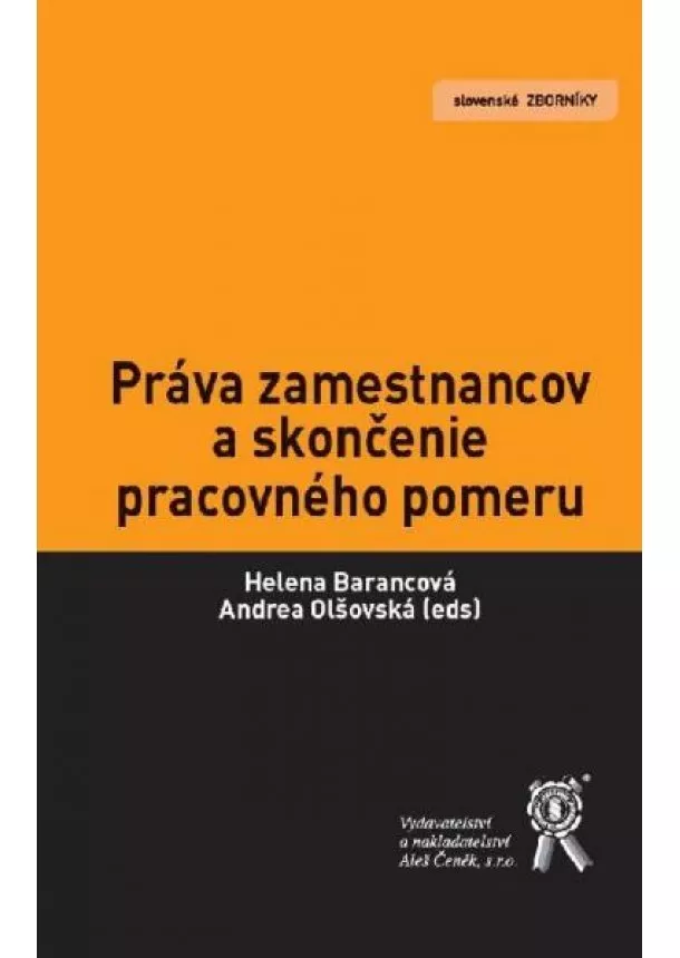 Helena Barancová, Andrea Olšovská - Práva zamestnancov a skončenie pracovného pomeru - slovenské Zborníky