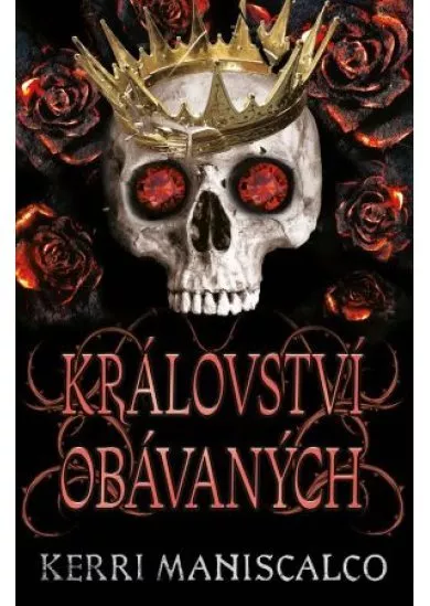 Království obávaných - Království prohnilých (3.díl)